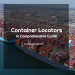 A Comprehensive Guide Container Locator