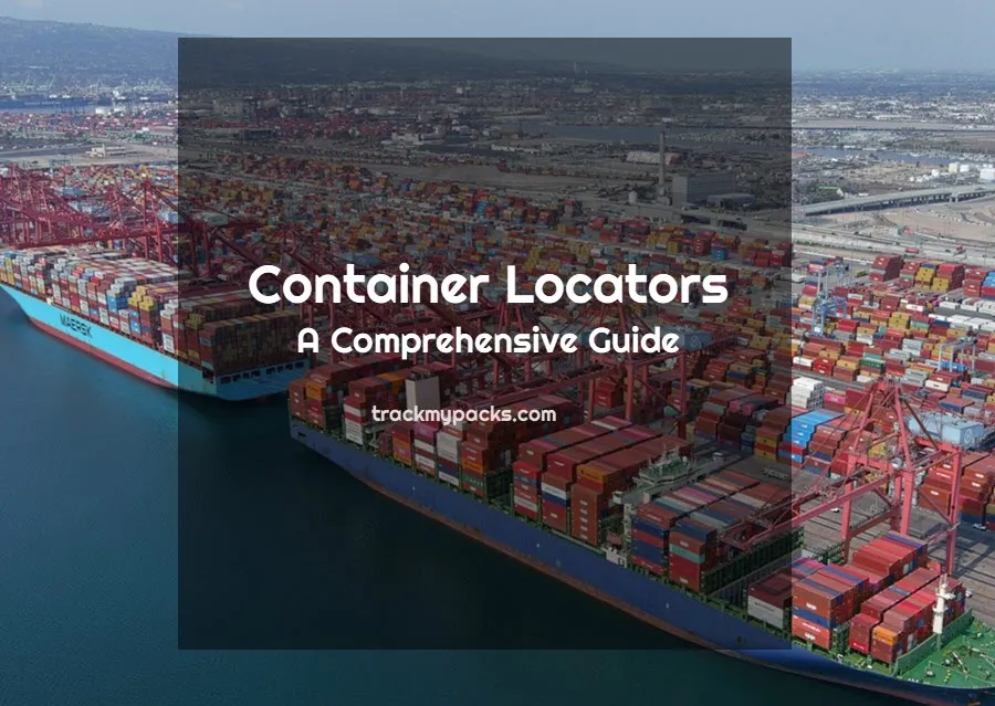 A Comprehensive Guide Container Locator