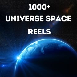 Universe Space Content Reels